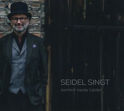 Seidel Singt,Ziemlich Beste Lieder - Michael Seidel