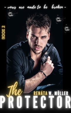 The Protector 2 (eBook, ePUB) - W. Müller, Renata