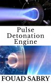 Pulse Detonation Engine (eBook, ePUB)