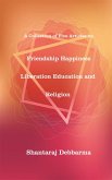 Friendship Happiness Liberation Education and Religion (eBook, ePUB)