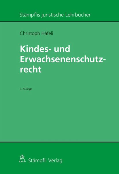 Kindes- und Erwachsenenschutzrecht (eBook, PDF)