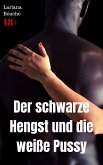 Der schwarze Hengst und die weiße Pussy (eBook, ePUB)