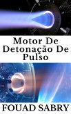 Motor De Detonação De Pulso (eBook, ePUB)