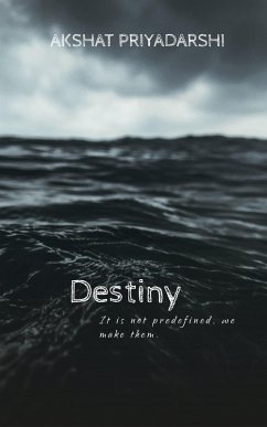 Destiny (eBook, ePUB) - Priyadarshi, Akshat