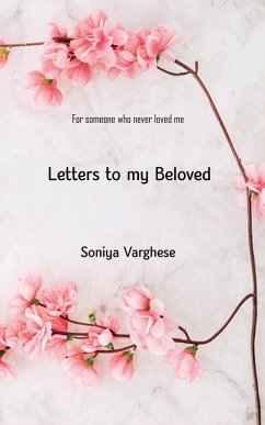 Letters To My Beloved (eBook, ePUB) - Varghese, Soniya