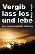 Vergib, lass los und lebe (eBook, ePUB) - Bild 1