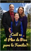 ¿Cuál es el Plan de Dios para la Familia? (eBook, ePUB)