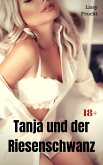 Tanja und der Riesenschwanz (eBook, ePUB)