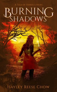 Burning Shadows (Odriel's Heirs, #1.5) (eBook, ePUB) - Chow, Hayley Reese