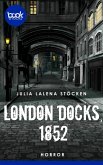 London Docks, 1852 (eBook, ePUB)