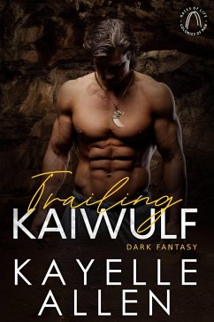 Trailing Kaiwulf (Colonies of Man, #2) (eBook, ePUB) - Allen, Kayelle