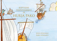 Kapteeni Hainhammas ja hurja pako (eBook, ePUB) - Evinsalo, Jussi