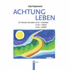 Achtung Leben - Hagenauer, Caja