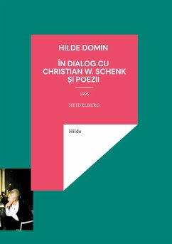 Hilde Domin în dialog cu Christian W. Schenk 1995 (eBook, ePUB)