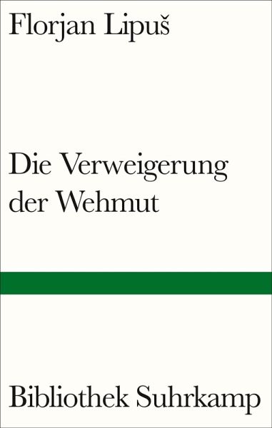 Die Verweigerung der Wehmut (eBook, ePUB) Die Verweigerung der Wehmut (eBook, ePUB)