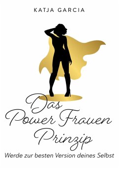 Das Powerfrauen Prinzip (eBook, ePUB)