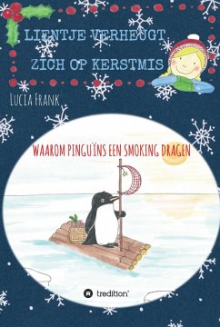 Lientje verheugt zich op Kerstmis (eBook, ePUB) - Frank, Lucia Lientje verheugt zich op Kerstmis (eBook, ePUB) - Frank, Lucia