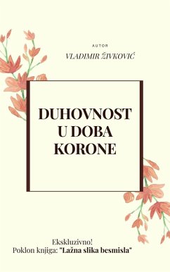 Duhovnost u doba korone (eBook, ePUB) - Zivkovic, Vladimir