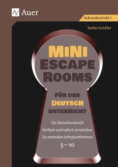 Mini-Escape Rooms für den Deutschunterricht - Schäfer, Stefan