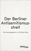 Der Berliner Antisemitismusstreit (eBook, ePUB)