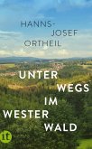 Unterwegs im Westerwald (eBook, ePUB)