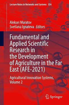 Fundamental and Applied Scientific Research in the Development of Agriculture in the Far East (AFE-2021)