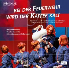 Ostermann: Bei Der Feuerwehr Wird Der Kaffee Kalt - Ostermann,Oliver/Robert-Schumann-Philharmonie