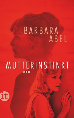 Mutterinstinkt (eBook, ePUB) - Abel, Barbara