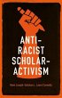 Anti-racist scholar-activism (eBook,... - Bild 1
