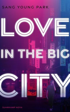 Love in the Big City (eBook, ePUB) - Park, Sang Young