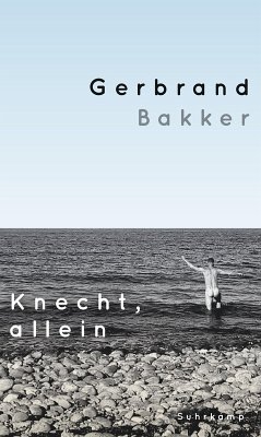 Knecht, allein (eBook, ePUB) - Bakker, Gerbrand