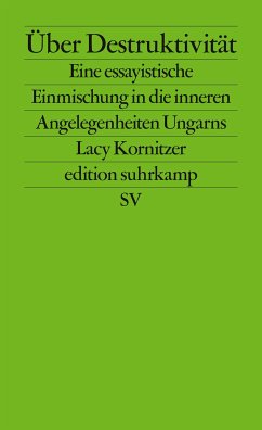 Über Destruktivität (eBook, ePUB) - Kornitzer, Lacy