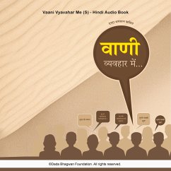 Vaani Vyavahar Me (S) - Hindi Audio Book (MP3-Download) - Bhagwan, Dada