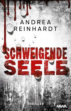 Schweigende Seele - Reinhardt, Andrea