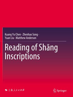 Reading of Sh¿ng Inscriptions - Chen, Kuang Yu;Song, Zhenhao;Liu, Yuan