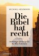 Die Bibel hat recht - Bild 1