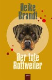 Der tote Rottweiler (eBook, ePUB)