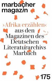 ›Afrika erzählen‹ aus den Magazinen des Deutschen Literaturarchivs Marbach