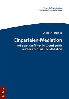 Einparteien-Mediation - Petschke, Christian