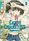 Candy & Cigarettes Bd.5