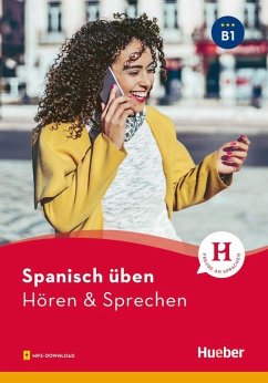 Spanisch üben - Hören & Sprechen B1. Buch mit Audios online - Jiménez Pérez, Eva
