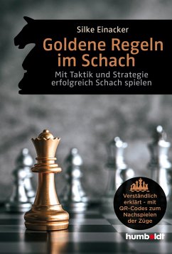 Goldene Regeln im Schach - Einacker, Silke