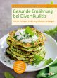 Gesunde Ernährung bei Divertikulitis - Bild 1