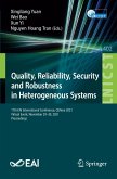 Quality, Reliability, Security and Robustness in Heterogeneous Systems