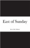 East of Sunday (eBook, ePUB)