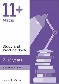 11+ Maths Study and Practice Book - Sims, Schofield &; Brant, Rebecca