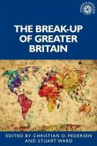 The break-up of Greater Britain (eBook, ePUB)