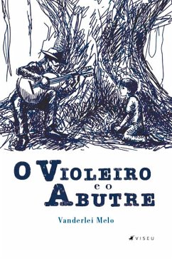 Cover O Violeiro e o Abutre (eBook, ePUB)