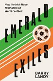 Emerald Exiles (eBook, ePUB)