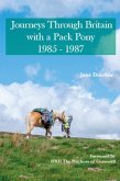Journeys Through Britain with a Pack Pony Journeys Through Britain with a Pack Pony